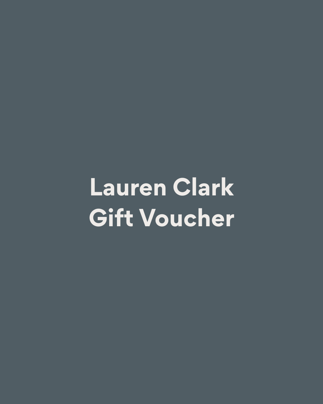 Lauren Clark Gift Voucher