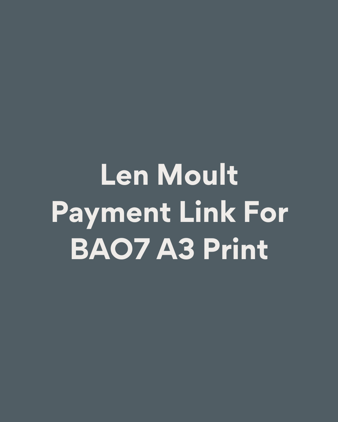 Len Moult Payment Link